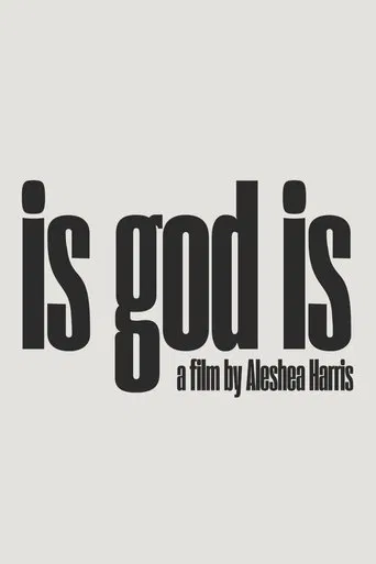 Is God Is