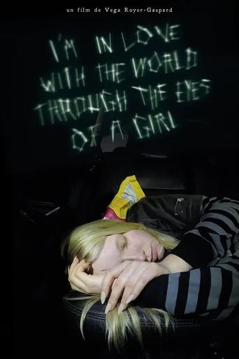 I'm in love with the world through the eyes of a girl