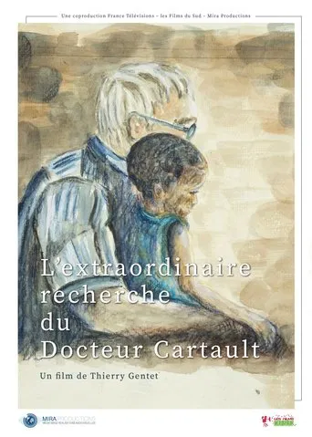 L'extraordinaire recherche du docteur Cartault