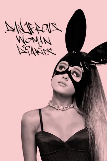 Dangerous Woman Diaries