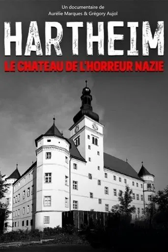 Hartheim: The Nazi Castle of Horror
