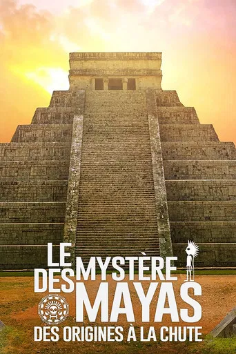 Los Mayas. Auge y caida de un imperio