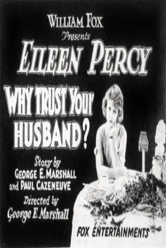 Why Trust Your Husband?