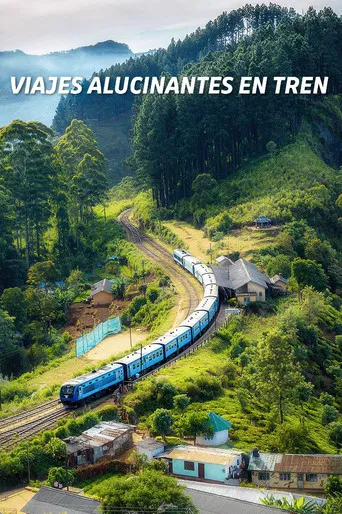 Viajes Alucinantes en Tren