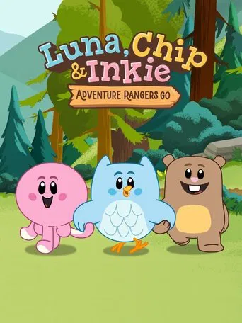 Luna, Chip & Inkie: Adventure Rangers Go
