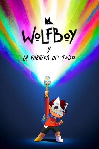 Wolfboy y la fábrica del todo