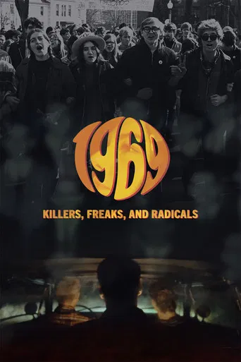 1969: Killers, Freaks, and Radicals