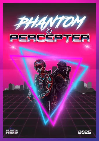 Phantom and Percepter