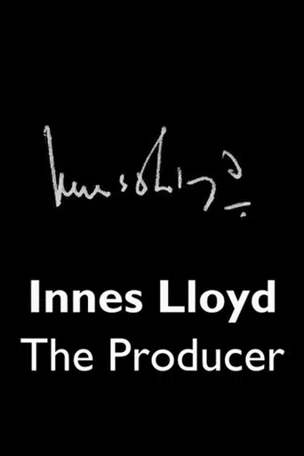 Innes Lloyd: The Producer