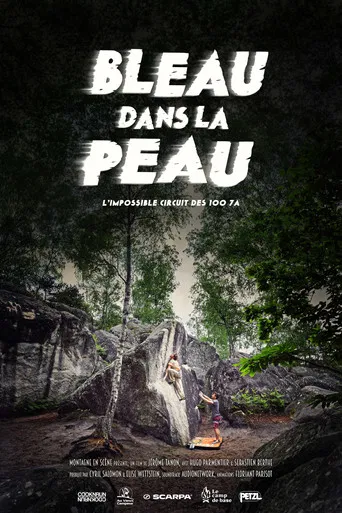 Bleau Dans La Peau