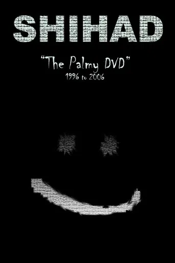Shihad: The Palmy DVD: 1996-2006