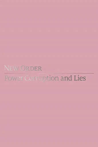 New Order: Power, Corruption & Lies