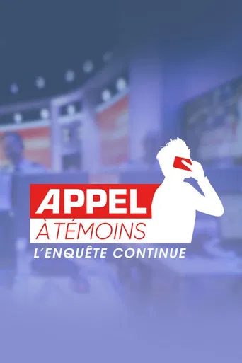 Appel à témoins : L'enquête continue