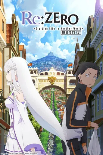 Re:ZERO - Starting Life in Another World: Director’s Cut
