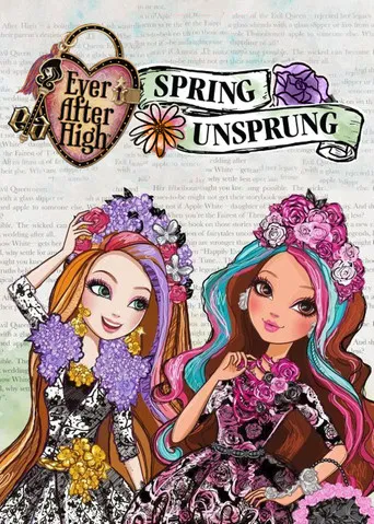 Ever After High:  Primavera Desencantada