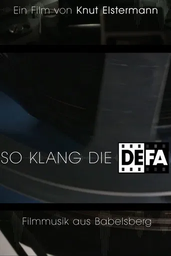 That's How DEFA Sounded: Film Music from Babelsberg