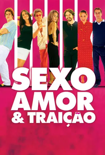Sexo, Amor e Traição