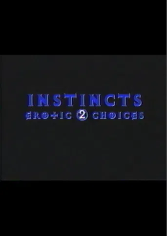 Instincts: Erotic Choices 2