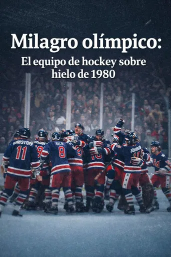 Milagro olímpico: El equipo de hockey sobre hielo de 1980