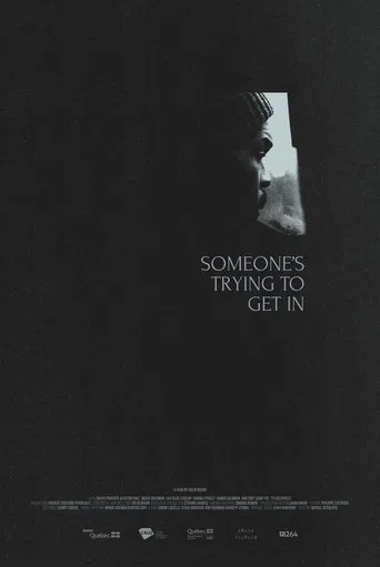 Someone's Trying to Get in