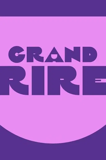 Le Grand Rire de...