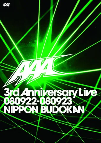 AAA 3rd Anniversary Live 080922-080923 NIPPON BUDOKAN