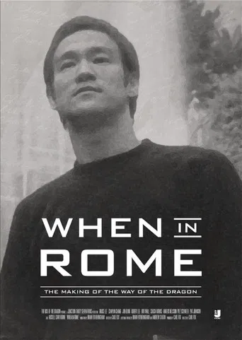 When in Rome: The Making of the Way of the Dragon