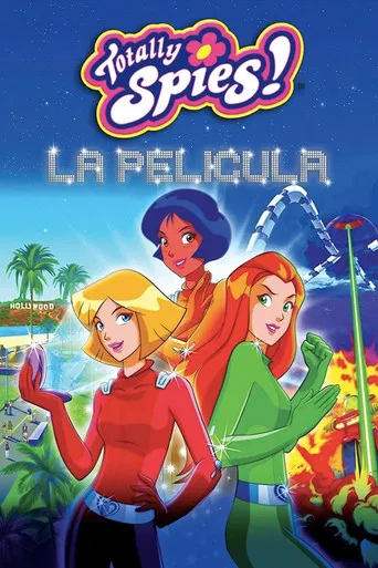 Totally Spies!: La película