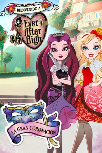Ever After High: La Gran Coronación