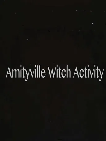 Amityville Witch Activity