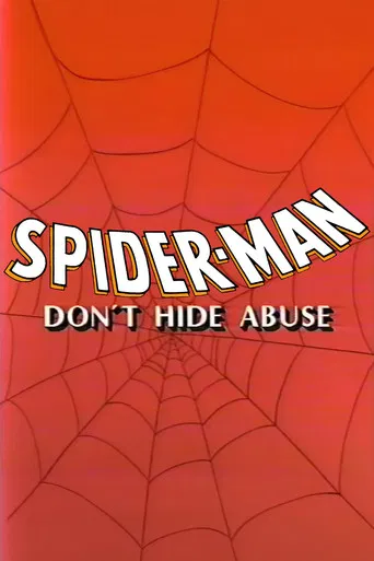 Spider-Man: Don't Hide Abuse