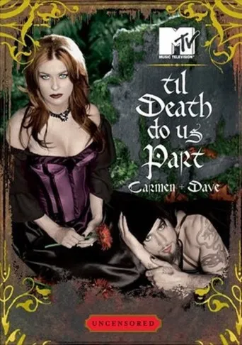 'Til Death Do Us Part: Carmen and Dave