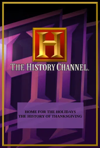 Home for the Holidays: The History of Thanksgiving