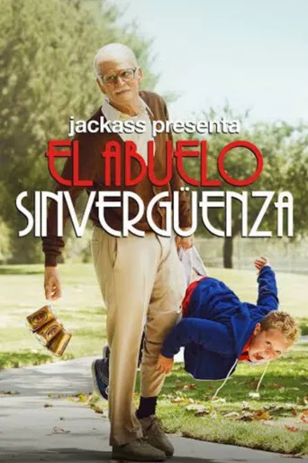 Jackass presenta: Bad Grandpa