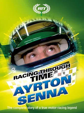 Racing Through Time - Ayrton Senna