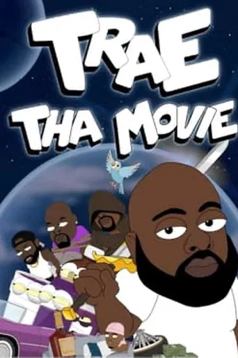 Trae Tha Movie