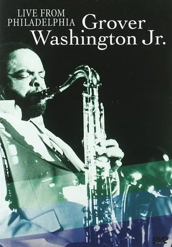 Grover Washington Jr. | Live from Philadelphia