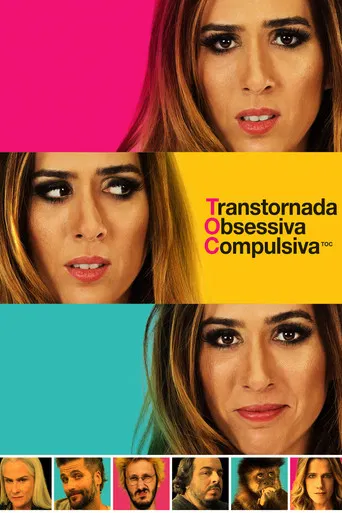 TOC - Transtornada Obsesiva Compulsiva