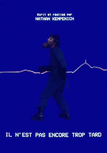 Il n’est pas encore trop tard