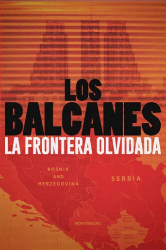 Los Balcanes: la frontera olvidada