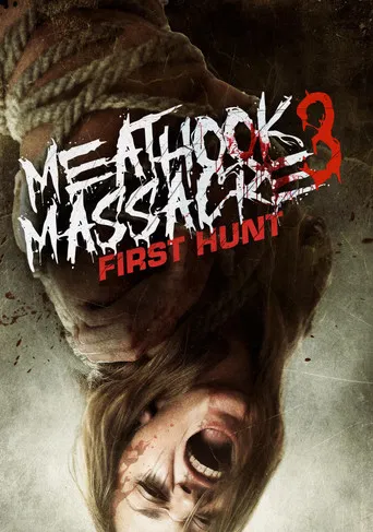 Meathook Massacre III: First Hunt