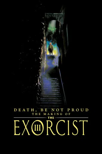 Death, Be Not Proud: The Making of