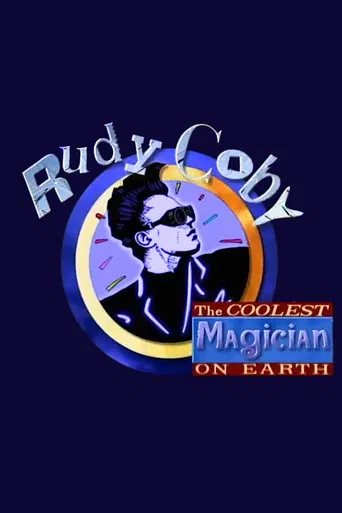 Rudy Coby: The Coolest Magician on Earth