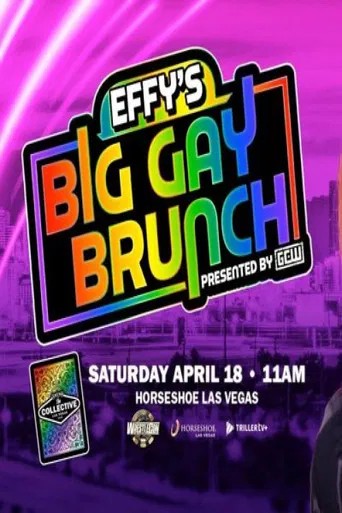 Effy's Big Gay Brunch Vegas 2026