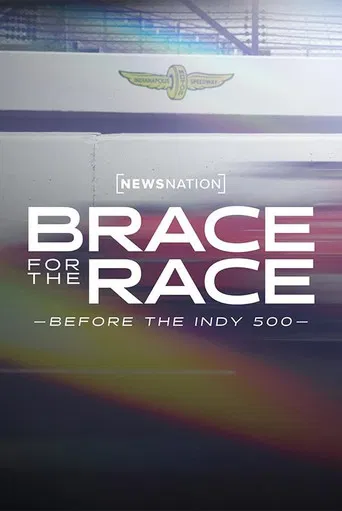 Brace for the Race: Before the Indy 500