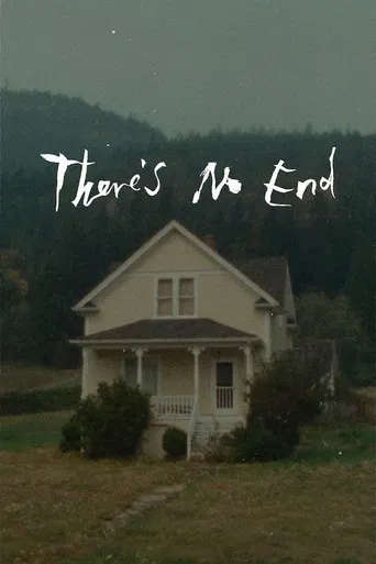 There's No End