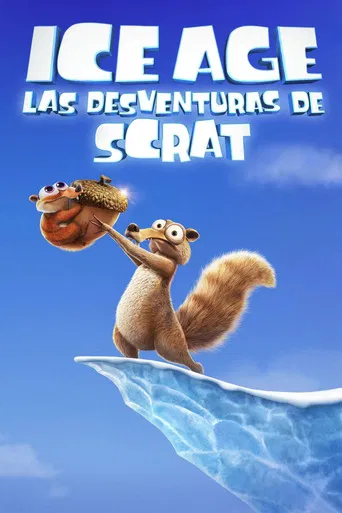 Ice Age: Las desventuras de Scrat