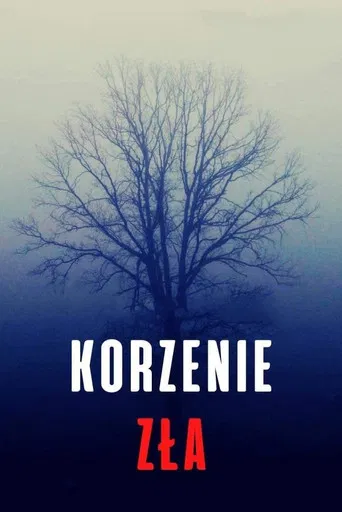 Korzenie zła