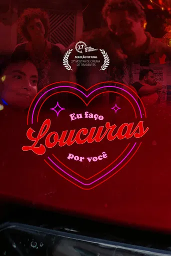 Eu Faço Loucuras por Você
