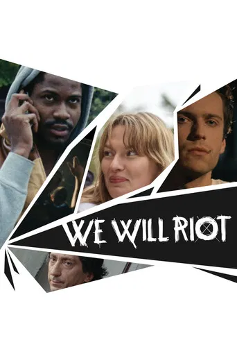 We Will Riot